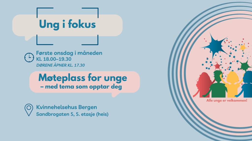 Grafikk til aktiviteten Ung i fokus, viser første onsdag i måneden, kl, 18.00–19.30.