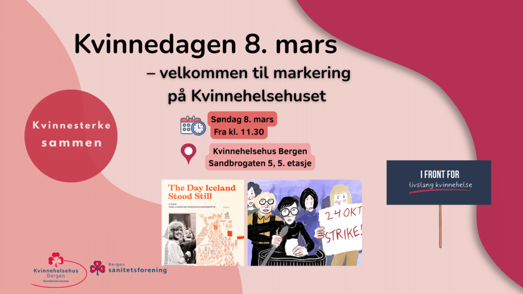 Invitasjon til 8. mars-markering på Kvinnehelsehuset. Fra kl. 11.30.