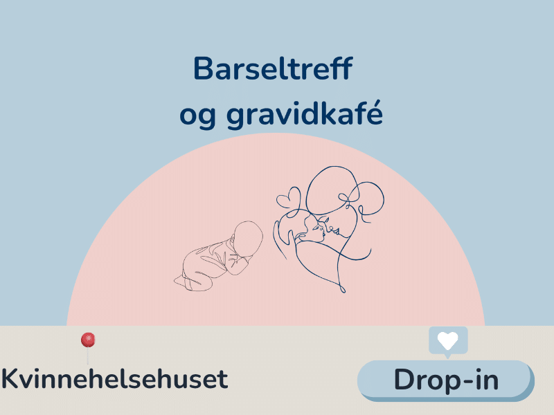 Grafikk til aktiviteten Barseltreff og gravidkafé, drop-in på Kvinnehelsehuset.