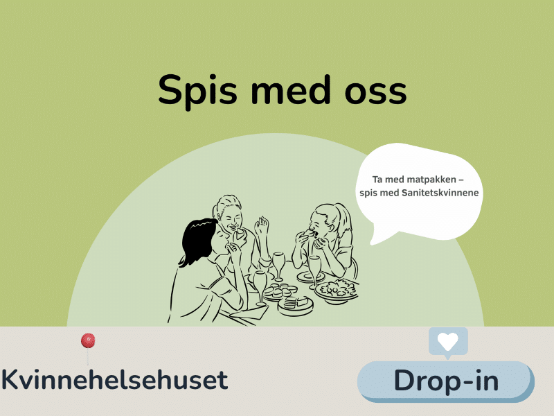 Grafikk til aktiviteten Spis med oss, drop-in på Kvinnehelsehus Bergen